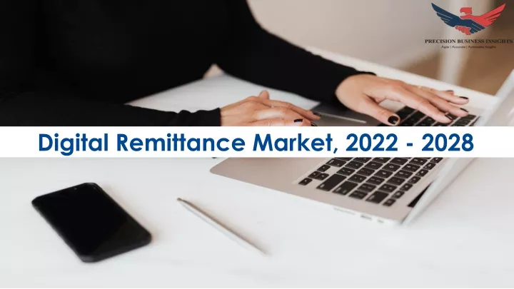 digital remittance market 2022 2028