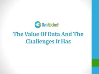 The Value Of Data And The Challenges It Has