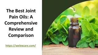 The Best Joint Pain Oils A Comprehensive Review and Comparison