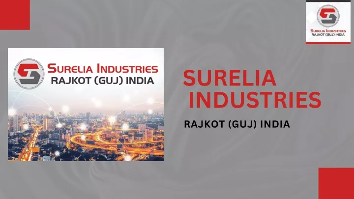 surelia industries rajkot guj india