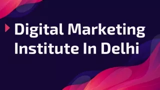 Digital Marketing Institute In Delhi