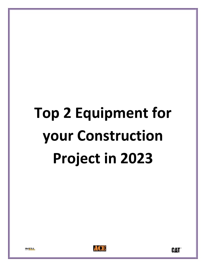 top 2 equipment for your construction project