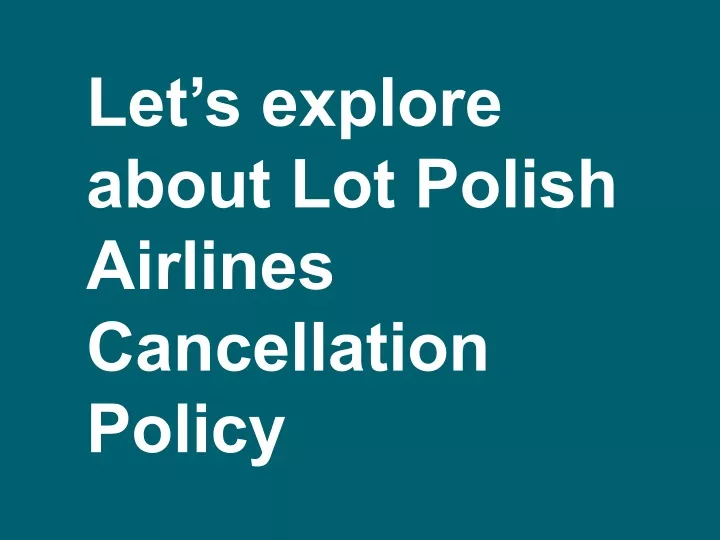 let s explore about lot polish airlines