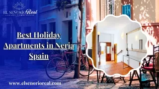 Book your stay at one of the best holiday apartments in Nerja Spain today!