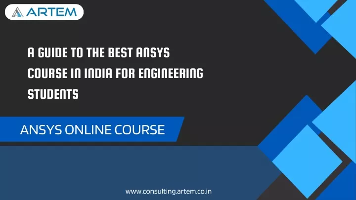 a guide to the best ansys course in india