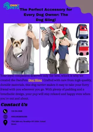 The Perfect Accessory for Every Dog Owner: The Dog Sling!