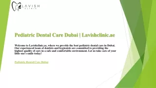 Pediatric Dental Care Dubai  Lavishclinic.ae