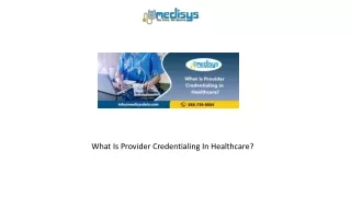 what is provider credentialing in healthcare