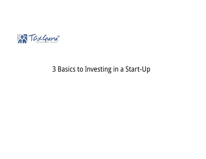 3 basics to investing in a start up