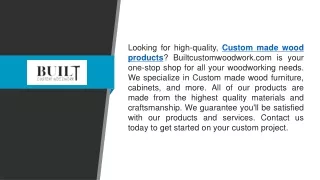 looking for high quality custom made wood