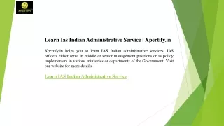 Learn Ias Indian Administrative Service  Xpertify.in
