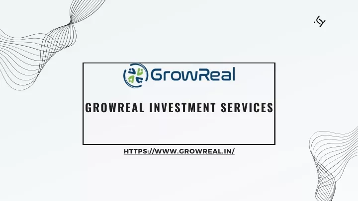 growreal investment services