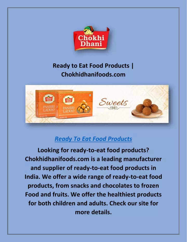 ready to eat food products chokhidhanifoods com