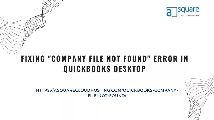 fixing company file not found error in quickbooks
