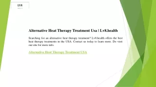 Alternative Heat Therapy Treatment Usa  Lv8.health