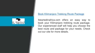 Book Kilimanjaro Trekking Route Package  Itstartedinafrica.com;;;;