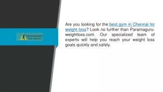 Best Gym In Chennai For Weight Loss Paramaguru-weightloss.com