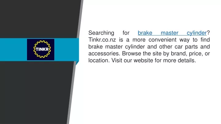 searching for brake master cylinder tinkr