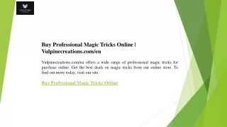 Buy Professional Magic Tricks Online  Vulpinecreations.com eu