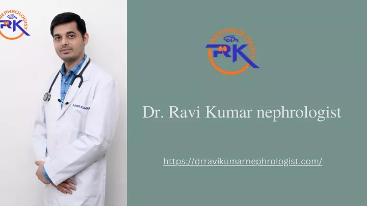 dr ravi kumar nephrologist