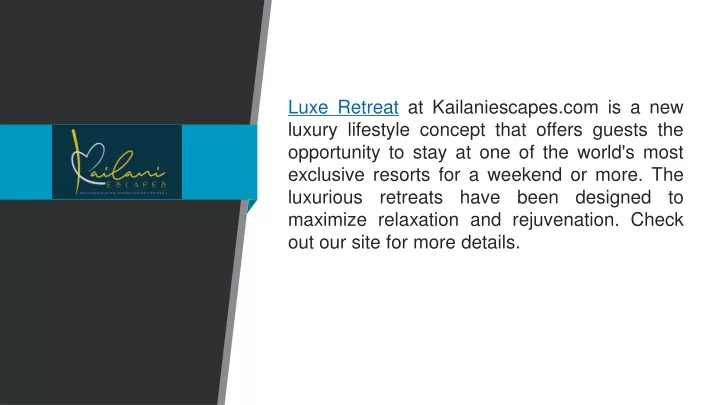 luxe retreat at kailaniescapes