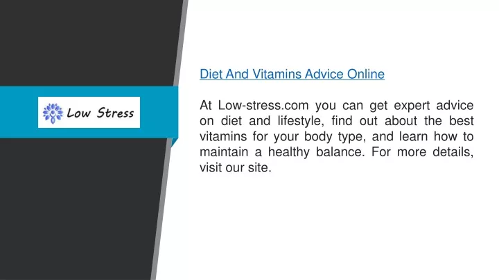 diet and vitamins advice online at low stress