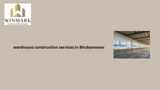 Warehouse construction services in Bhubaneswar