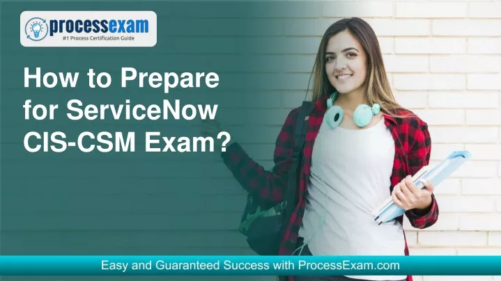 how to prepare for servicenow cis csm exam