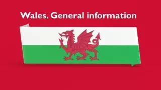 Wales. General information.