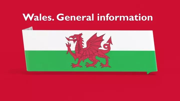 wales and the welsh general information