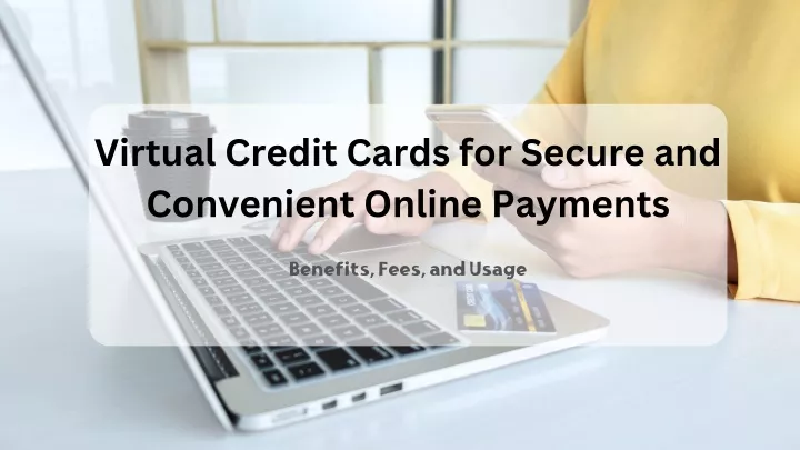 virtual credit cards for secure and convenient