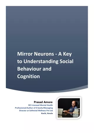 Mirror Neurons - A Key to Understanding Social Behaviour and Cognition