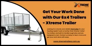 Get Your Work Done with Our 6x4 Trailers - Xtreme Trailer