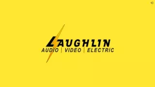 Laughlin Electric - Electrician in Santa Barbara & Santa Ynez, CA
