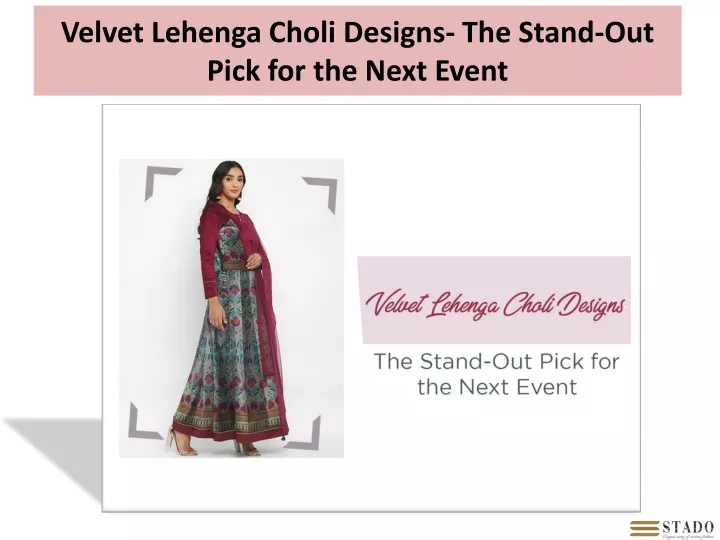 velvet lehenga choli designs the stand out pick for the next event