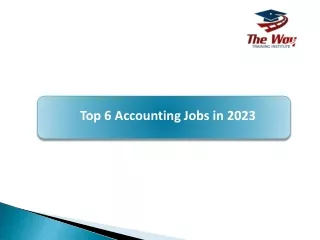 top 6 accounting jobs in 2023