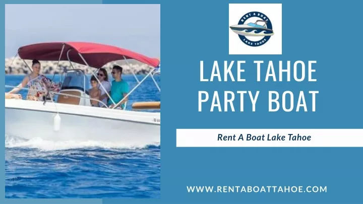 lake tahoe party boat