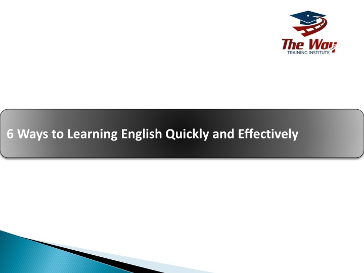 6 ways to learning english quickly and effectively