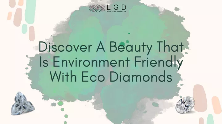 discover a beauty that is environment friendly