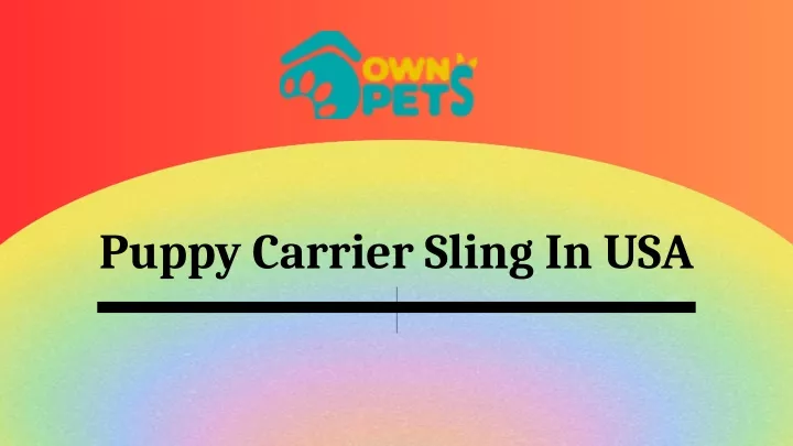 puppy carrier sling in usa