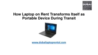 how laptop on rent transforms itself as portable device during transit