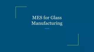 MES for Glass Manufacturing