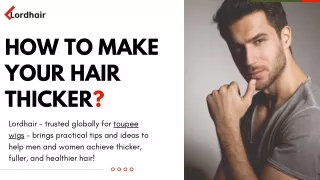 How to Make Your Hair Thicker?