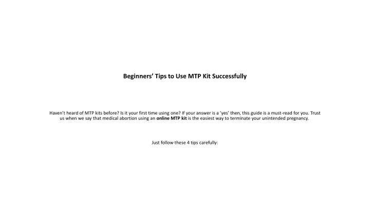 beginners tips to use mtp kit successfully