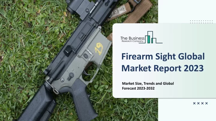 firearm sight global market report 2023