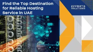 Find the Top Destination for Reliable Hosting Service in UAE