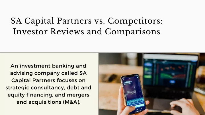 sa capital partners vs competitors investor