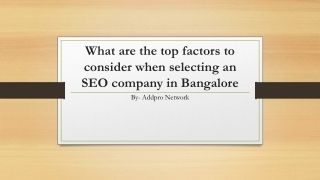 what are the top factors to consider when selecting an seo company in bangalore