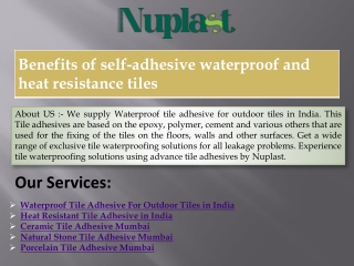Benefits of self adhesive waterproof and heat resistance tiles