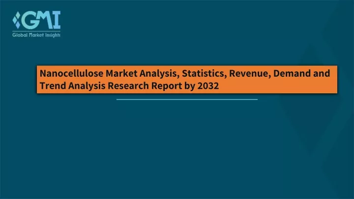 nanocellulose market analysis statistics revenue
